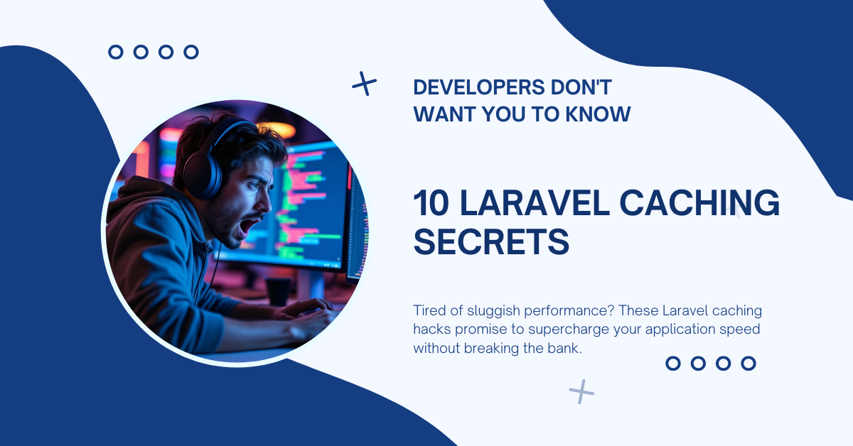 10 Laravel Caching Techniques